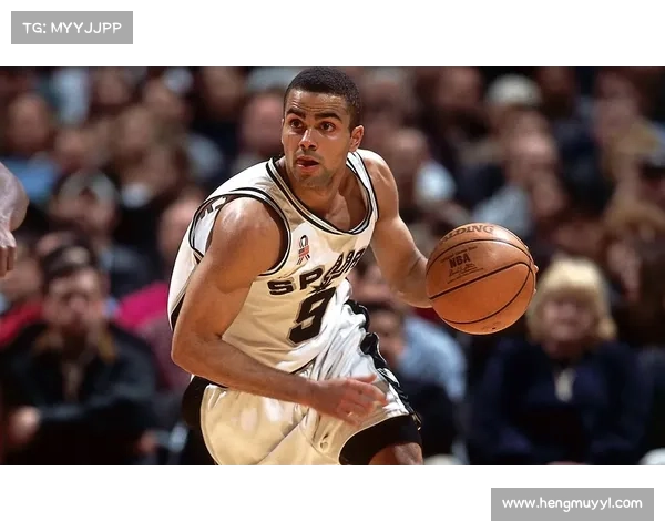 帕克篮球生涯五大传奇瞬间回顾 助力马刺成就辉煌时刻